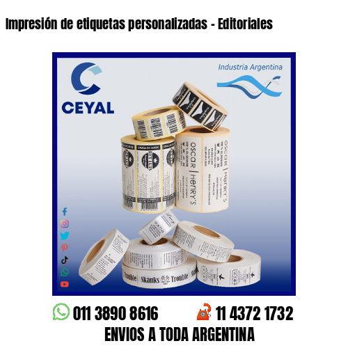 Impresión de etiquetas personalizadas – Editoriales