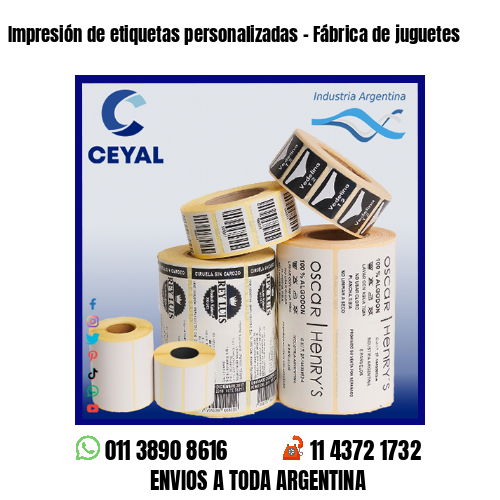 Impresión de etiquetas personalizadas – Fábrica de juguetes