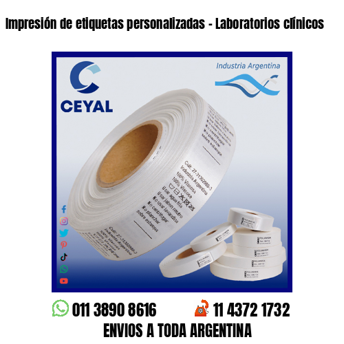 Impresión de etiquetas personalizadas – Laboratorios clínicos