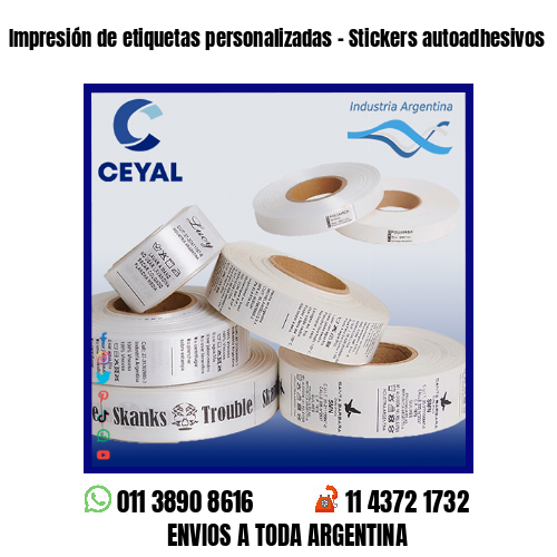 Impresión de etiquetas personalizadas – Stickers autoadhesivos