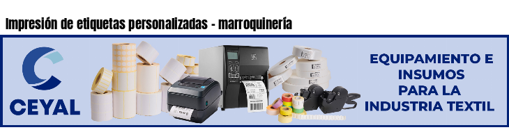 Impresión de etiquetas personalizadas - marroquinería