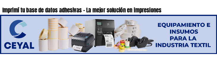 Imprimí tu base de datos adhesivas - La mejor solución en impresiones
