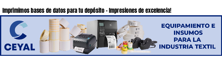 Imprimimos bases de datos para tu depósito - Impresiones de excelencia!