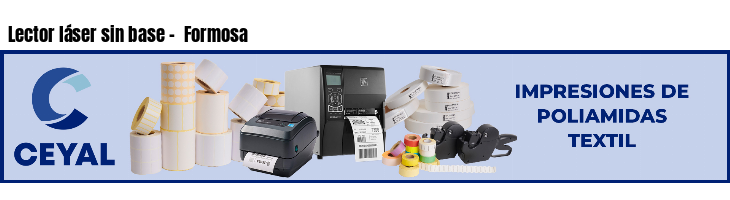 Lector láser sin base - Formosa