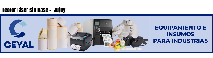 Lector láser sin base -  Jujuy