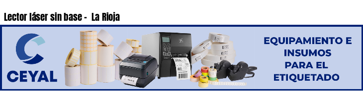 Lector láser sin base -  La Rioja