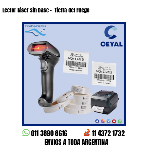 Lector láser sin base –  Tierra del Fuego