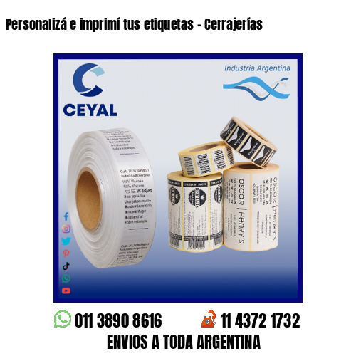 Personalizá e imprimí tus etiquetas – Cerrajerías