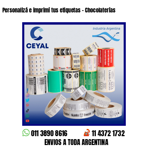 Personalizá e imprimí tus etiquetas – Chocolaterías