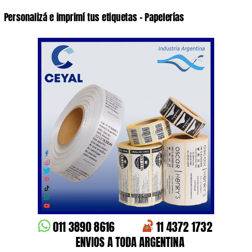 Personalizá e imprimí tus etiquetas – Papelerías
