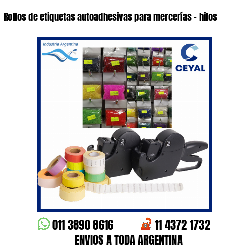 Rollos de etiquetas autoadhesivas para mercerías – hilos