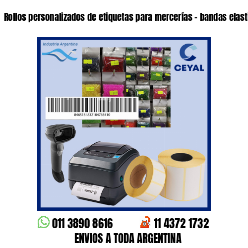 Rollos personalizados de etiquetas para mercerías – bandas elasticas