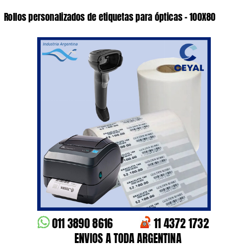 Rollos personalizados de etiquetas para ópticas – 100X80
