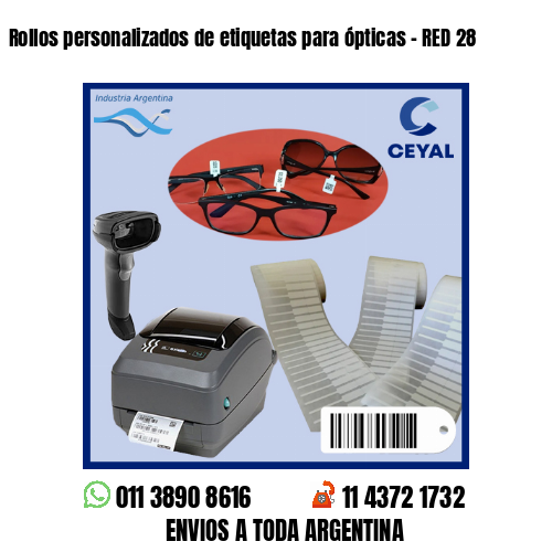 Rollos personalizados de etiquetas para ópticas – RED 28