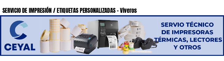 SERVICIO DE IMPRESIÓN / ETIQUETAS PERSONALIZADAS - Viveros