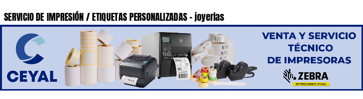 SERVICIO DE IMPRESIÓN / ETIQUETAS PERSONALIZADAS - joyerias