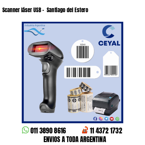 Scanner láser USB –  Santiago del Estero