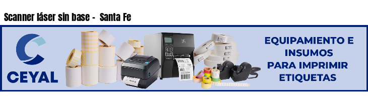 Scanner láser sin base -  Santa Fe