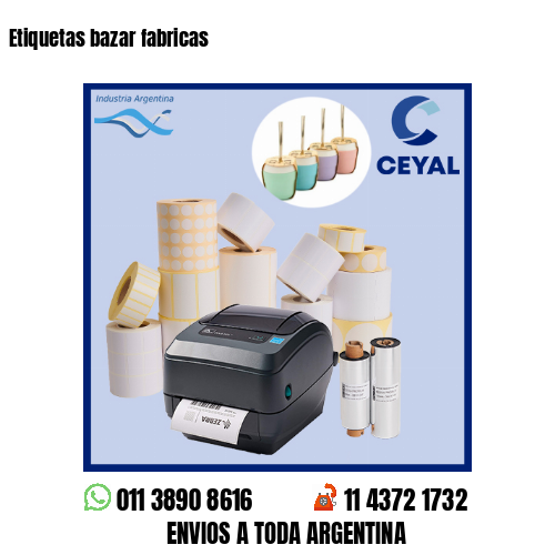 Etiquetas bazar fabricas