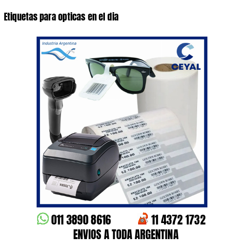 Etiquetas para opticas en el dia
