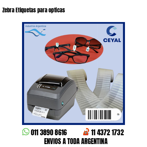 Zebra Etiquetas para opticas