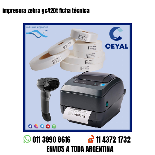 impresora zebra gc420t ficha técnica