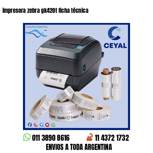 impresora zebra gk420t ficha técnica