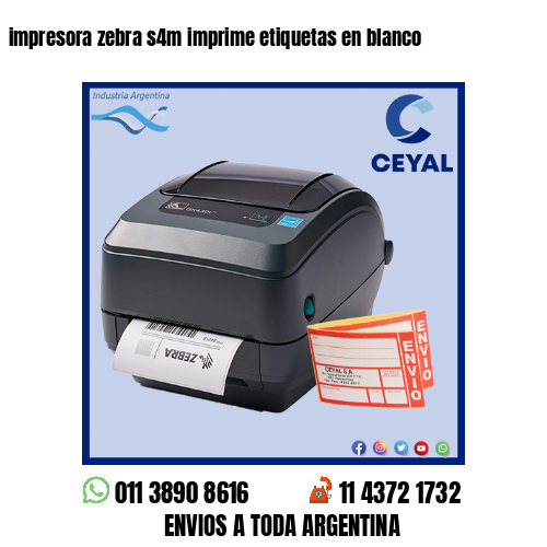 impresora zebra s4m imprime etiquetas en blanco