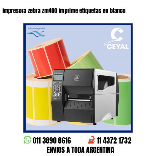 impresora zebra zm400 imprime etiquetas en blanco