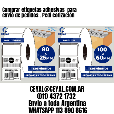 Comprar etiquetas adhesivas  para envío de pedidos . Pedí cotización