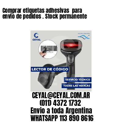 Comprar etiquetas adhesivas  para envío de pedidos . Stock permanente