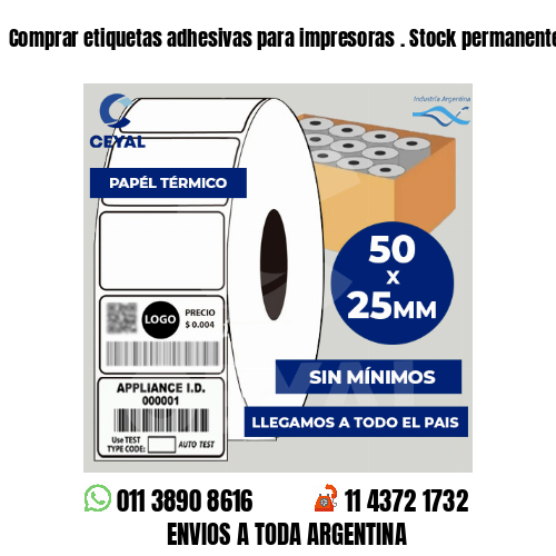 Comprar etiquetas adhesivas para impresoras . Stock permanente