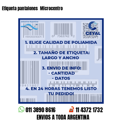 Etiqueta pantalones  Microcentro