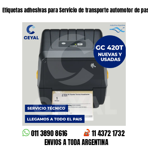 Etiquetas adhesivas para Servicio de transporte automotor de pasajeros