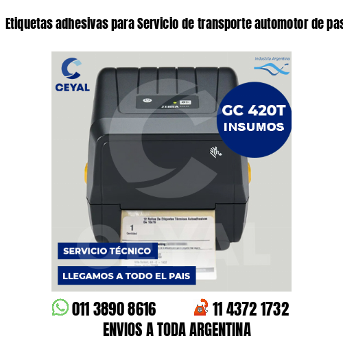 Etiquetas adhesivas para Servicio de transporte automotor de pasajeros