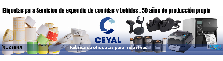 Etiquetas para Servicios de expendio de comidas y bebidas . 50 años de producción propia
