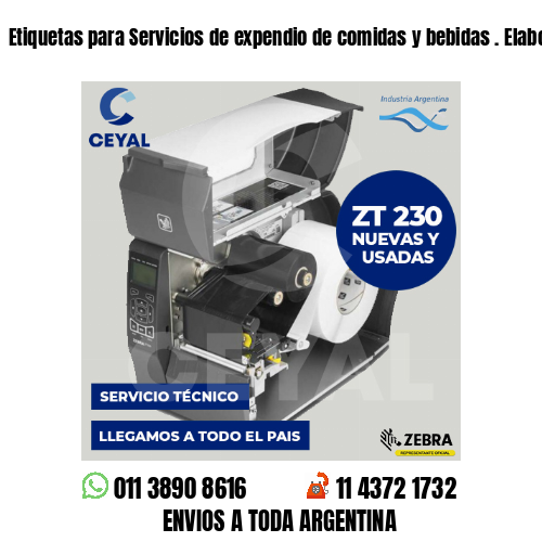 Etiquetas para Servicios de expendio de comidas y bebidas . Elaboración propia