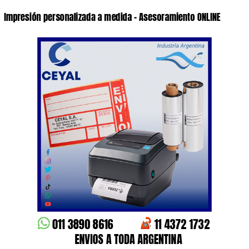 Impresión personalizada a medida – Asesoramiento ONLINE
