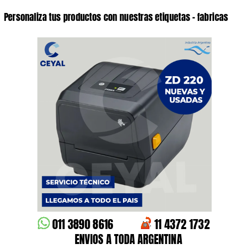 Personaliza tus productos con nuestras etiquetas – fabricas