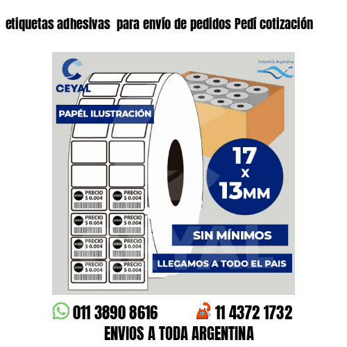 etiquetas adhesivas  para envío de pedidos Pedí cotización