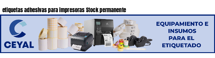 etiquetas adhesivas para impresoras Stock permanente